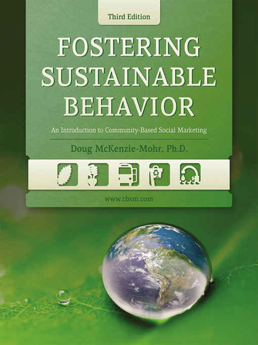Title details for Fostering Sustainable Behavior by Doug McKenzie-Mohr - Available